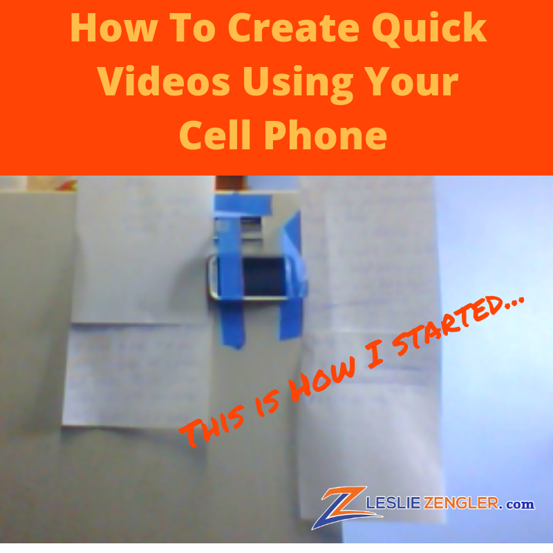 How To Create Quick Videos Using Your Cell Phone